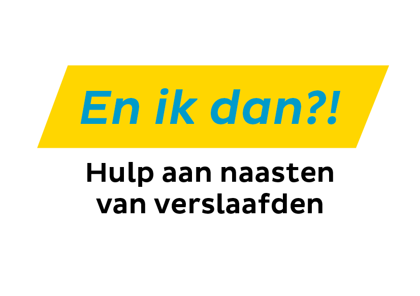 verslaving in de omgeving? Lastig! En ik dan?! is er voor jou. Mail voor info: enikdan@victas.nl