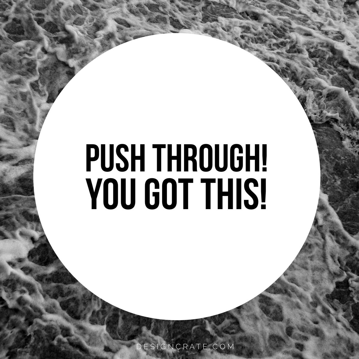designcrate's tweet photo. Push through! You got this! #MondayMotivation #designcrate https://t.co/kch0cSE5q3