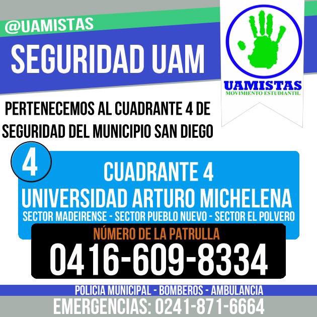UAMista's tweet photo. La UAM pertenece al Cuadrante de Seguridad #4 de San Diego, Llama al 0416-609-8334 ante cualquier irregularidad https://t.co/mcwozzmAqL