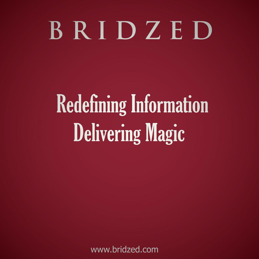 bridzed's tweet photo. At Bridzed, we are redefining the use of information and delivering magic. #bridzed https://t.co/w7SLxzkyrl