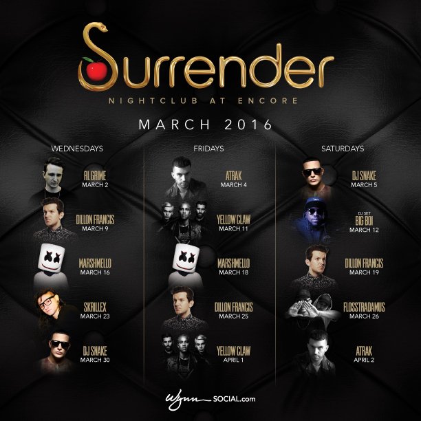 marktryst's tweet photo. March Lineup is here @DJSNAKE @MarshmelloMusic @Skrillex @DillonFrancis &amp; more! @SurrenderVegas for tbles 7025958379 https://t.co/pu5kzl7s5s