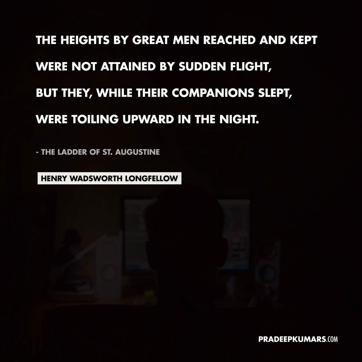 SPradeepKr's tweet photo. "Toiling upward in the night." <3

#HardWork #Poem #NightWork #Slashsquare https://t.co/S7rx5KMKWv
