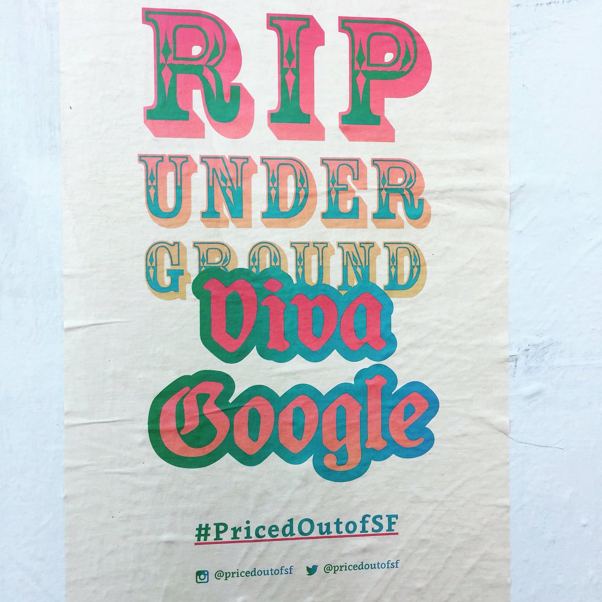 tigerbeat's tweet photo. Posters by @pricedoutofsf #RIPunderground #PricedOutOfSF #google #techboom #gentrification #sanfrancisco #streetart https://t.co/7SaEcDK9eS