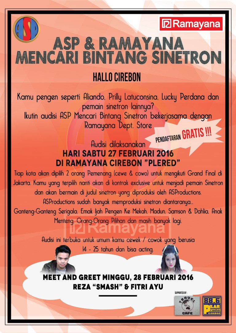 ASPFTV_'s tweet photo. Ikuti Audisi "ASP &amp; RAMAYANA MENCARI BINTANG SINETRON" d CIREBON!! Tgl 27 Feb'16 d Ramayana Plered, mulai pkl. 09.00 https://t.co/rxc8KY31uj