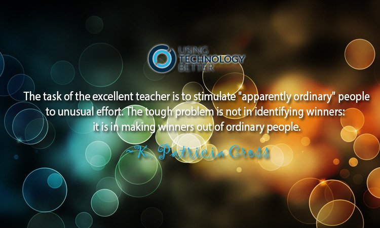 MikeReading's tweet photo. An #excellect #teacher. #quote #edtech #usetechbetter https://t.co/WmhTeJuyRA