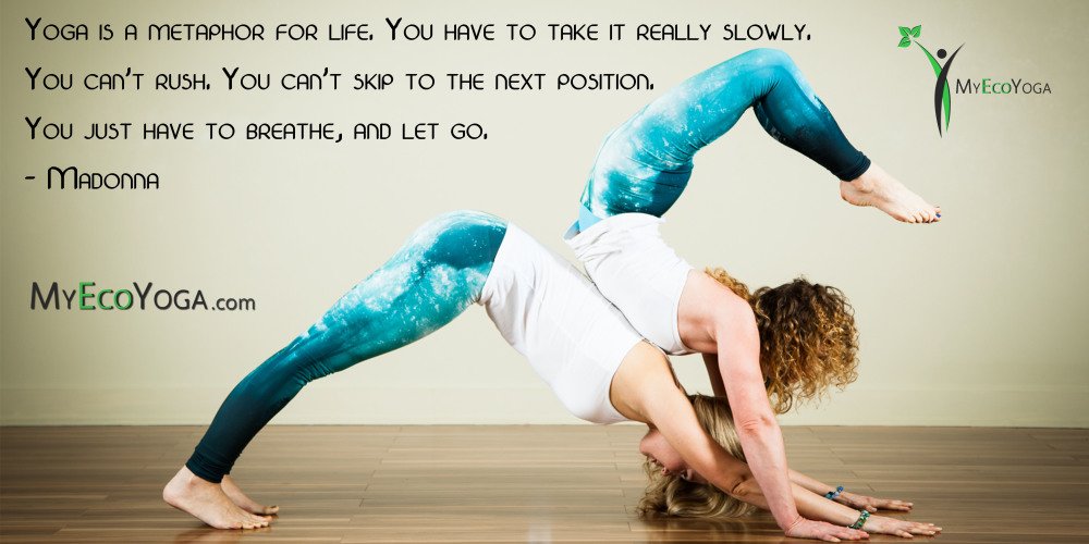 myeco_yoga's tweet photo. Yoga is a metaphor for life. You have to take it really slowly. You can't... -Madonna; https://t.co/M0UNKntwBZ https://t.co/DZBl6VY1TX
