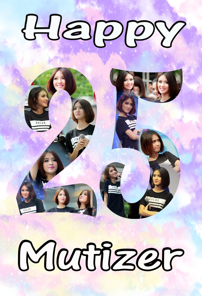 mutizermakassar's tweet photo. Happy 25 Mutizer, kita support kak Muti terus yah, makin kompak dan makin sayang kak Muti #Happy3rdMonthMutizer https://t.co/UXMu4twkHx
