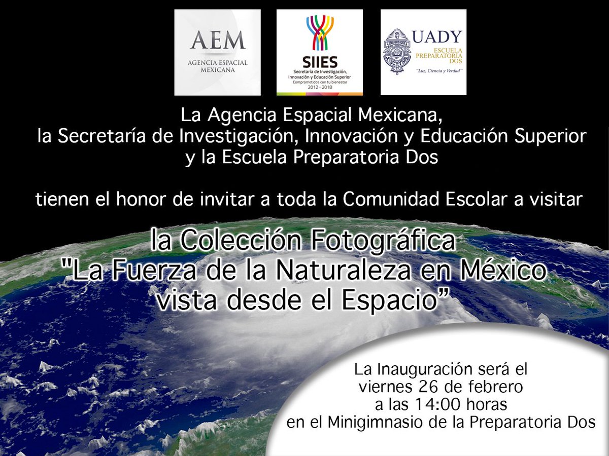 PreparatoriaDos's tweet photo. No te pierdas, la Colección Fotográfica “La fuerza de la naturaleza en México vista desde el Espacio” https://t.co/AFmt9JwX1z
