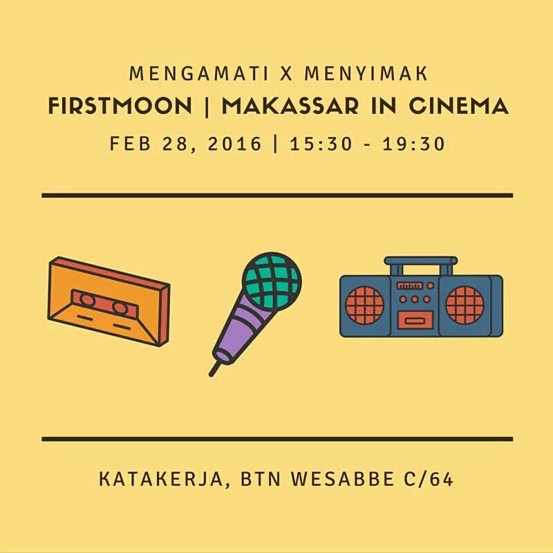 Mengamati X Menyimak. Ada kami dan <a href="/MksInCinema/">Makassar In Cinema</a> di <a href="/katakerja65/">katakerja</a>. Sampai nanti disana :)