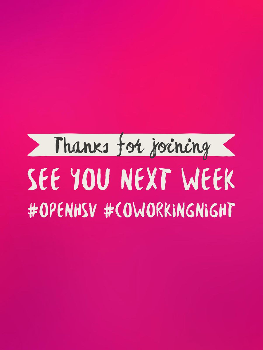 openHSV's tweet image. Thanks for joining us for @openHSV #CoWorkingNight. See you next week! #hsvAL #iHeartHSV #openHSV