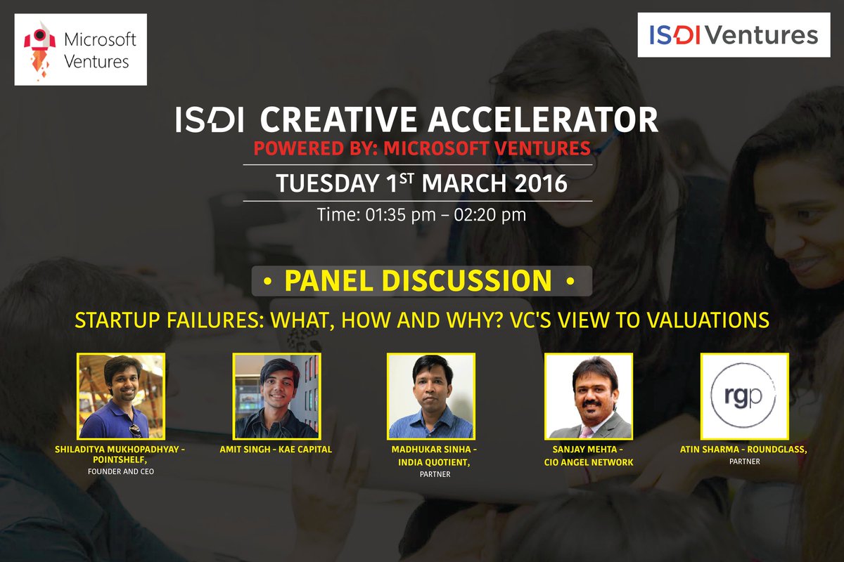 isdimumbai's tweet image. Session 2: &apos;Startup Failures: What, How and Why? VC&apos;s view to valuations.&apos; 
RSVP: docs.google.com/a/isdi.in/form…