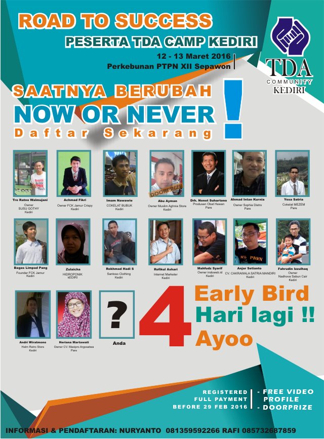 Early bird kurang 4 hari lagi.full payment-29 Feb 2016: free video profile &amp; doorprize. CP 085732687859 siapa lagi?