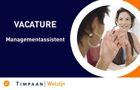 Timpaan_welzijn's tweet photo. #vacature ben jij de #managementassistent waar wij naar zoeken? #welzijn https://t.co/tMslZkdXTd https://t.co/paG3Mznijw