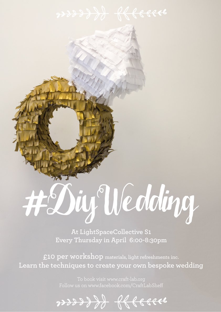 _lightspace's tweet image. .@CraftLabSheff will be hosting #DIYWedding #workshops with us thru April. Bride to be? Get it booked! @Sheffieldis