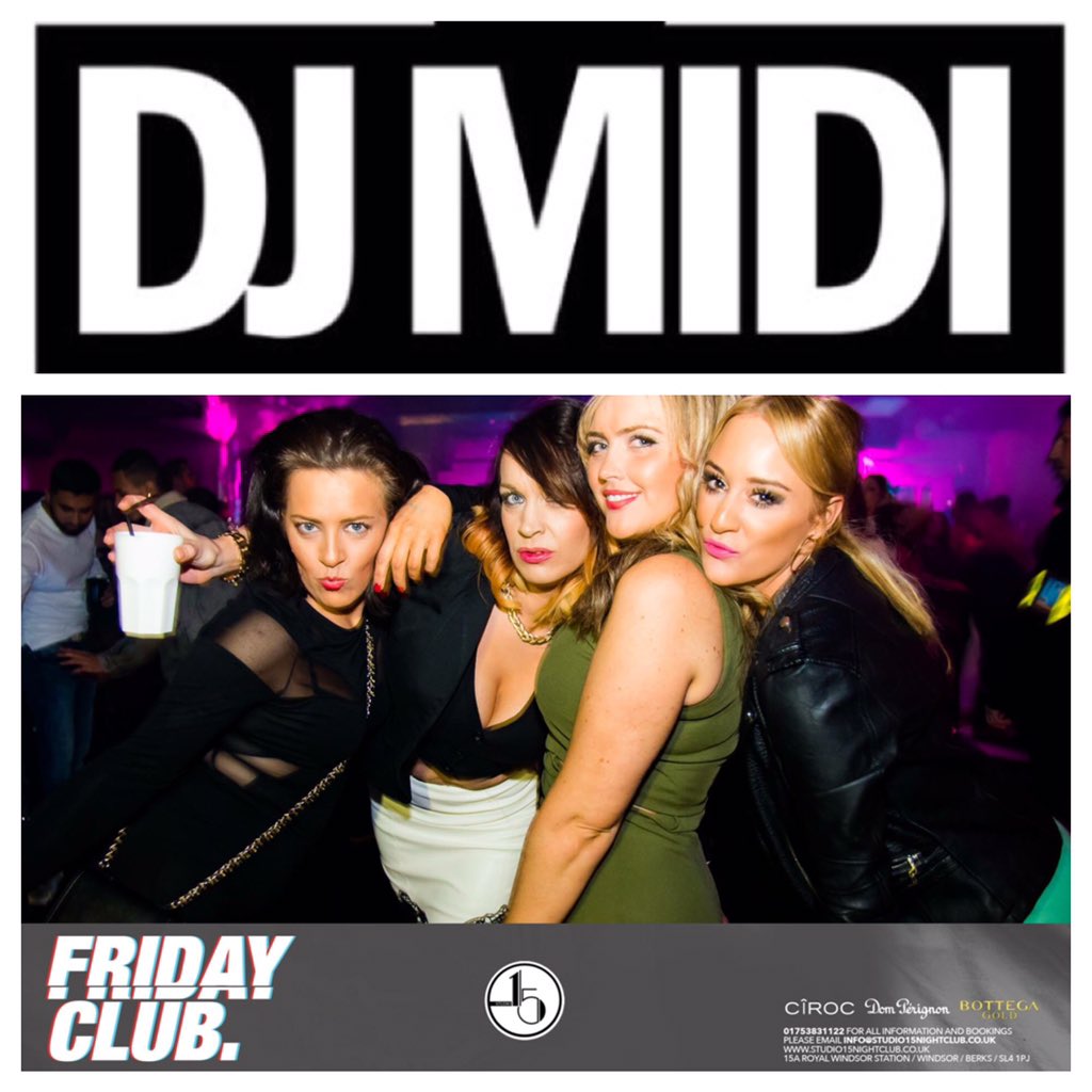 •FRIDAY CLUB•
@Studio15windsor 

'Our Club is Your Club'

This Friday with <a href="/DJ_MIDI/">DJ MIDI X</a> 

ALL VIP TABLES SOLD OUT!