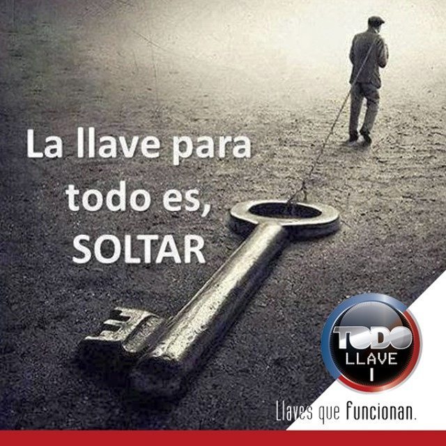 TodoLlaveMcbo's tweet photo. Más claro imposible... "La #llave para todo, es soltar". Tengan el mejor de los días. 
#TodoLlave #llavesCles #Llav… https://t.co/Tpl82K6aYx
