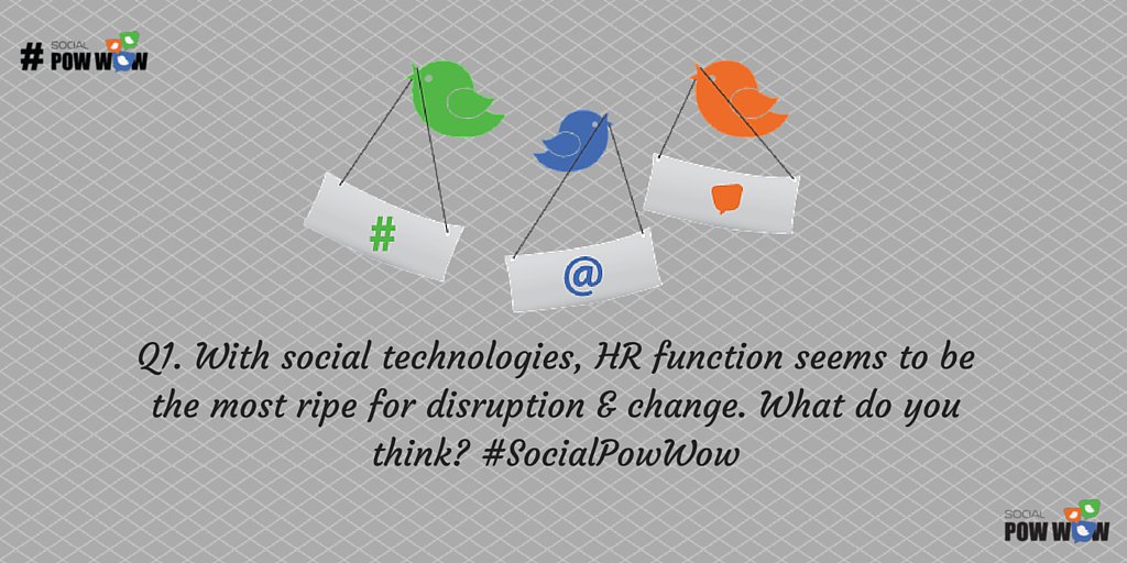 SocialPowWow's tweet image. Q1 W/ social tech, HR function seems to be most ripe for disruption &amp;amp; change. Thoughts? #SocialPowWow #FutureOfWork