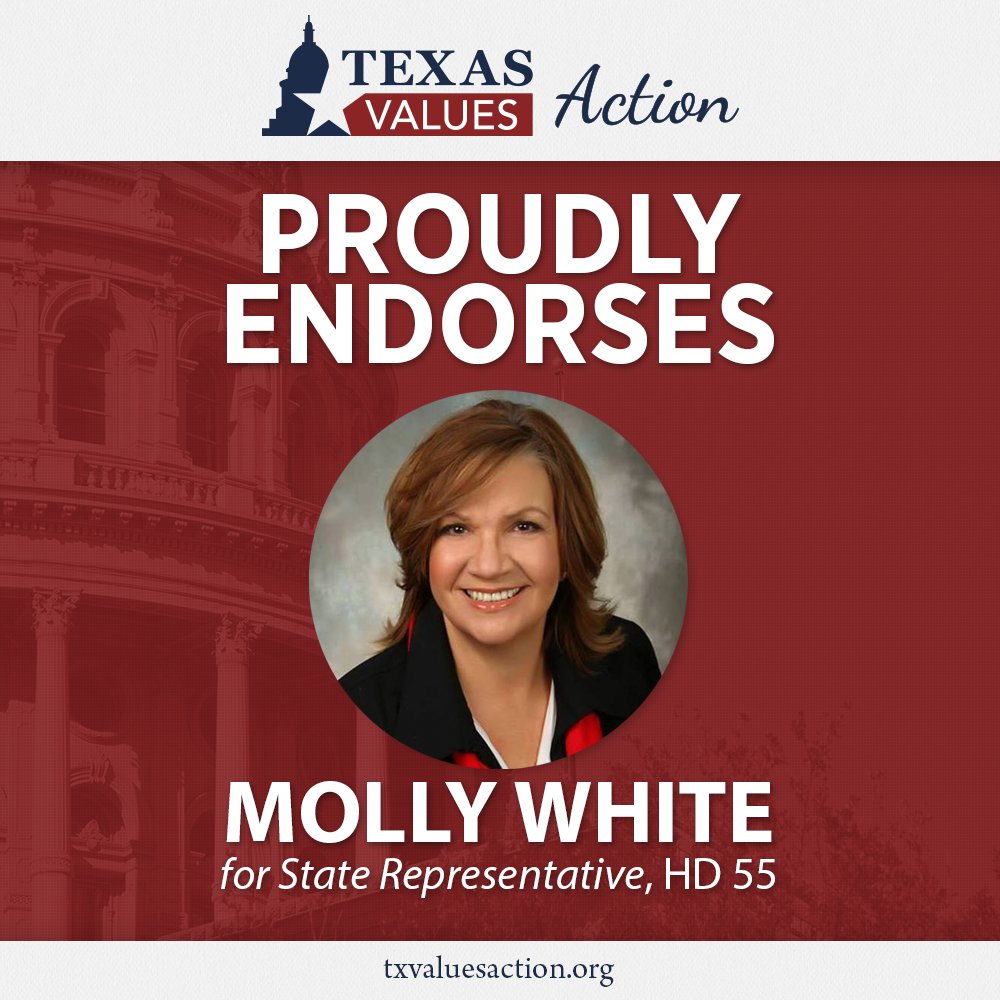 We proudly endorse <a href="/MollyWhiteTX/">Molly White</a> for State Rep in HD 55! txvaluesaction.org/texas-values-a… #txlege
