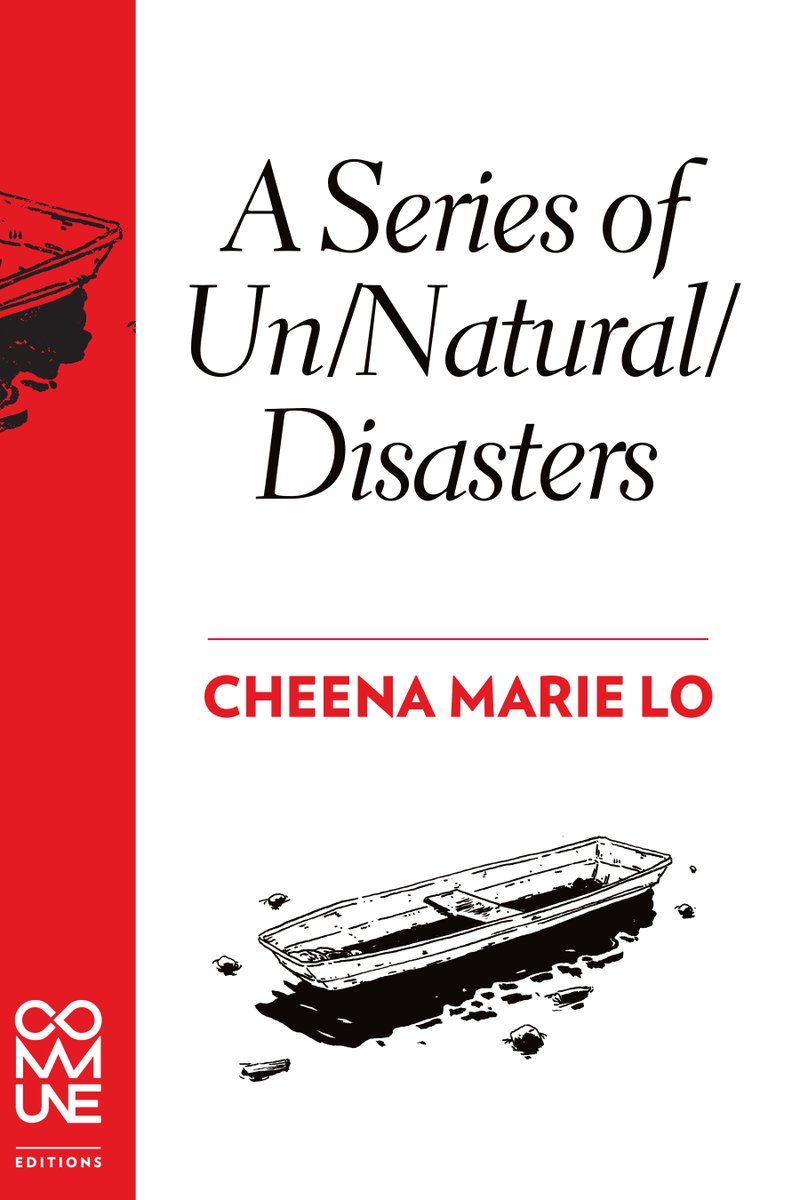 CommuneEditions's tweet photo. CHEENA MARIE LO'S A SERIES OF UN/NATURAL/DISASTERS is now available for pre-order https://t.co/nb5scGaqgn https://t.co/FrmYCVAjmQ