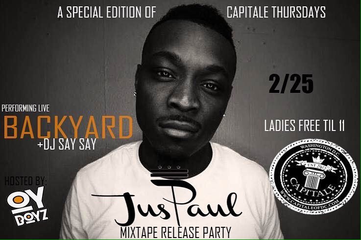 OYBoyzRecords's tweet photo. [TONIGHT] @JusPaul202 #DirtyDabbin Release Party @ Capitale! Performing live: The Legendary Backyard Band. #OYBoyz https://t.co/bnswWSmKjY