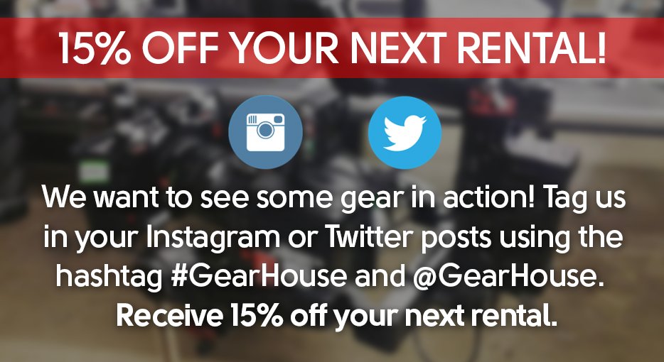 Receive 15% off your next rental.  Share a photo of your rental in action and tag it with #GearHouse and @GearHouse