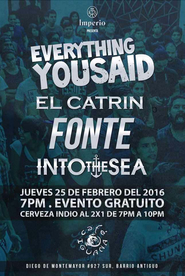¡HOY! - @ImperioMty presenta: <a href="/EYSband/">Everything You Said</a> + #ElCatrín + @Fontemx + @IntoTheSeaband en @CafeIguanaMx | Evento Gratuito