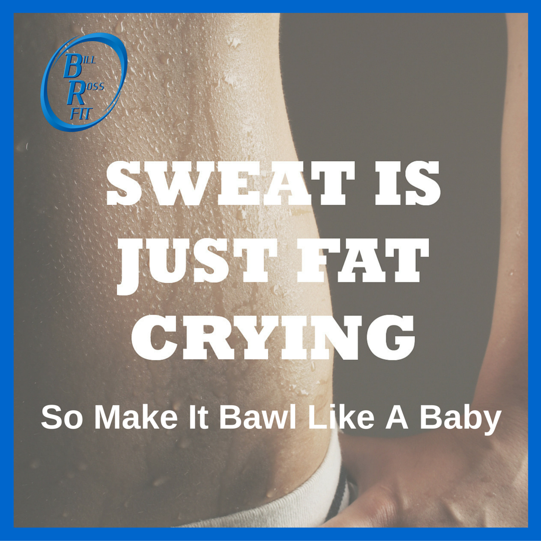 Sweat Is Just Fat Crying, So Make It Bawl Like A Baby
#sweat #exerciseintensity #denver #weightloss #personaltrainer