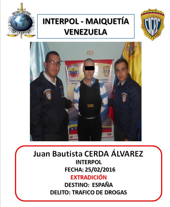 INTERPOL-MAIQUETÍA CON INTERPOL CARACAS, MATERIALIZARON LA EXTRADICIÓN DEL CDNO  ESPAÑOL JUAN BAUTISTA CERDA ALVAREZ