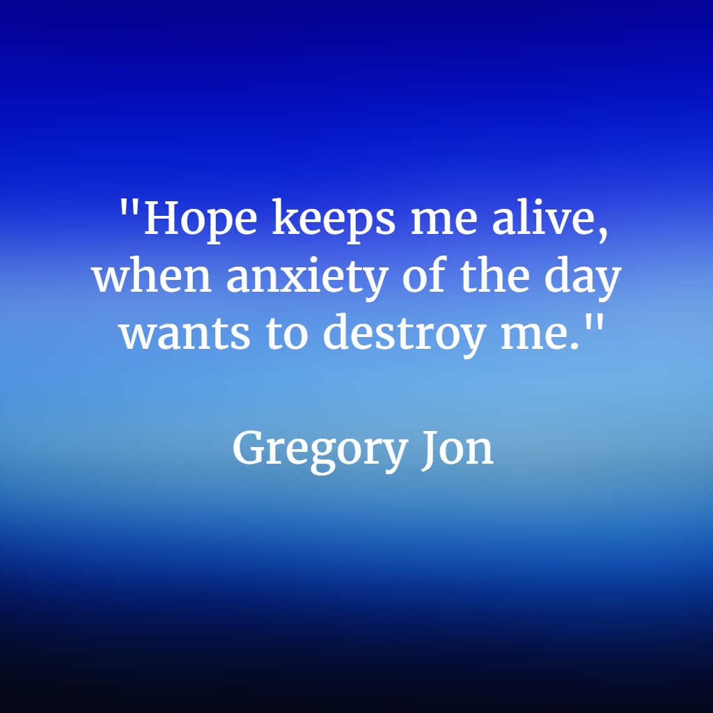 GregoryJon_'s tweet photo. Don't let anxiety rule and reign in your life. Keep hope alive. #kingdom #hope #rule https://t.co/ua15ay2PiJ
