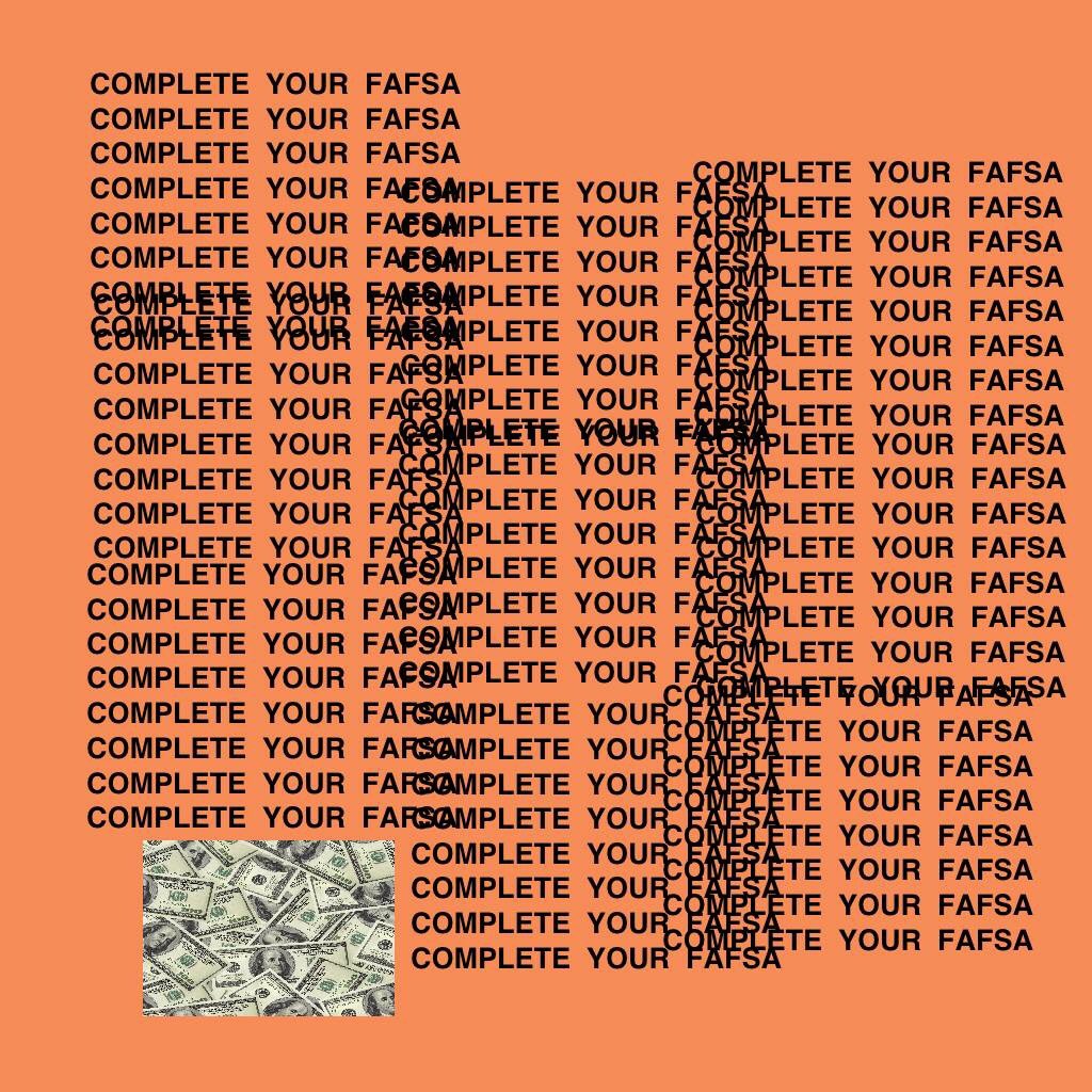 ACPrepAdviser's tweet photo. have you finished your #FAFSA yet??! https://t.co/dfVJkA1LCO