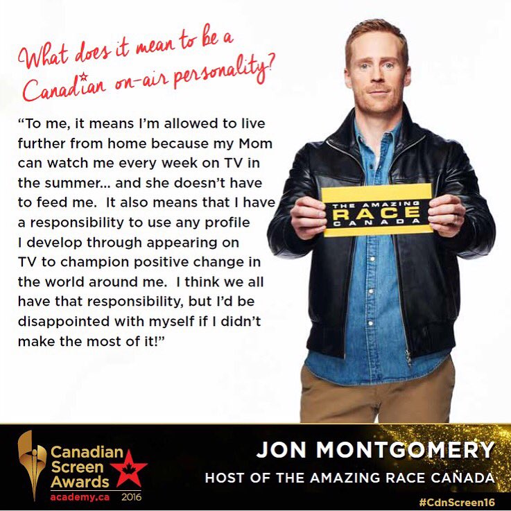 What does <a href="/jonmonty/">Jon Montgomery</a> host of <a href="/AmazingRaceCDA/">The Amazing Race Canada</a> think it means to be a Canadian on-air Personality? #CdnScreen16