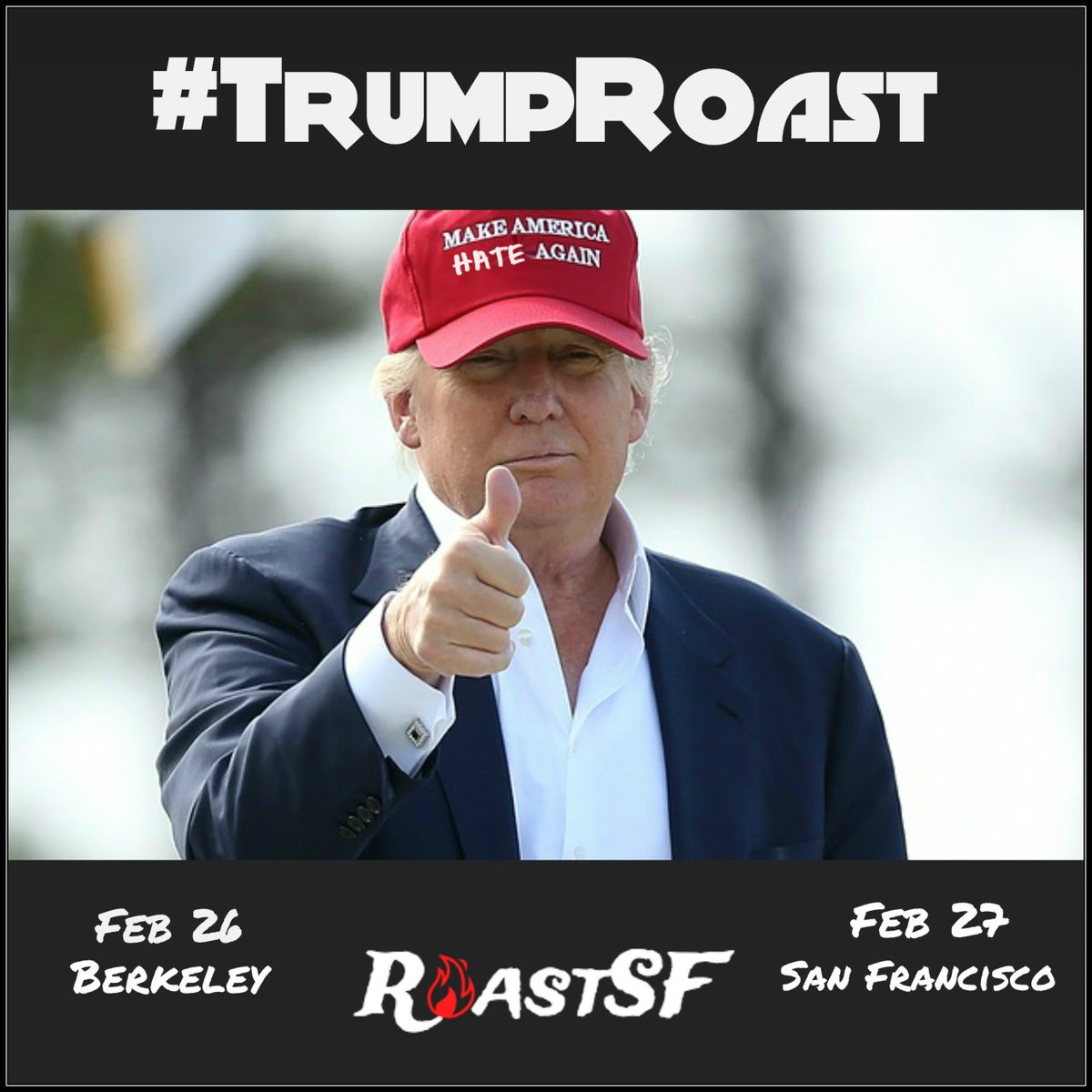 RoastSF's tweet photo. Check it out @SFBayNews This weekend 8 of the bays best insult comics #MakeAmericaHateAgain https://t.co/hSWRKFqpQn https://t.co/tJ3whdZAjd