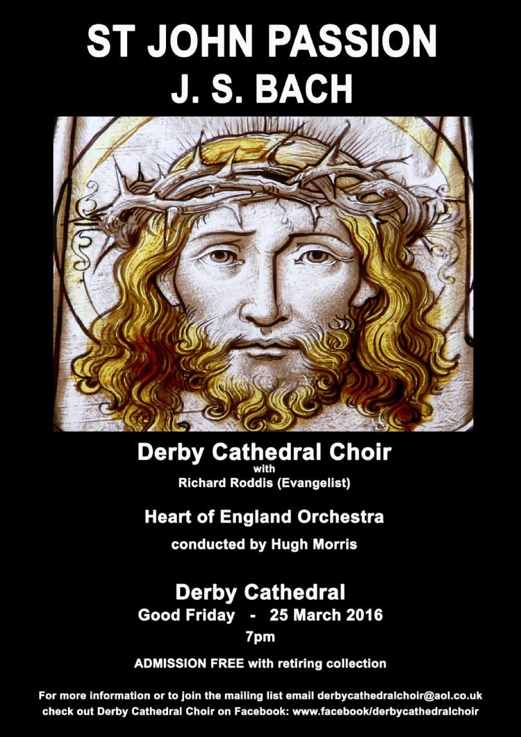 J.S.Bach's St John Passion , 25 Mar 2016 at Derby Cathedral, #Derby. tinyurl.com/gqhd6bs