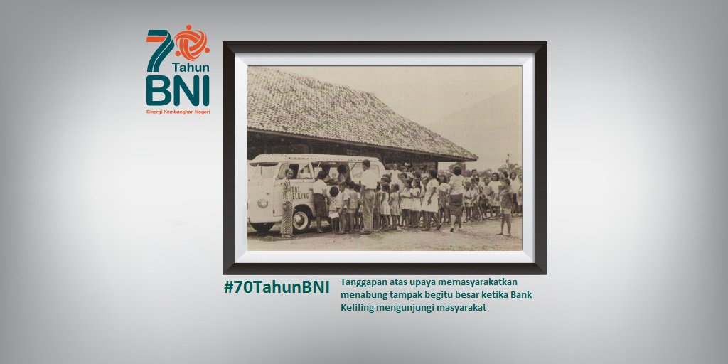 BNI's tweet photo. Bank Keliling pertama yg dimiliki BNI dlm upaya memasyarakatkan menabung #70TahunBNI #SinergiKembangkanNegeri https://t.co/KcMqfYJgIL