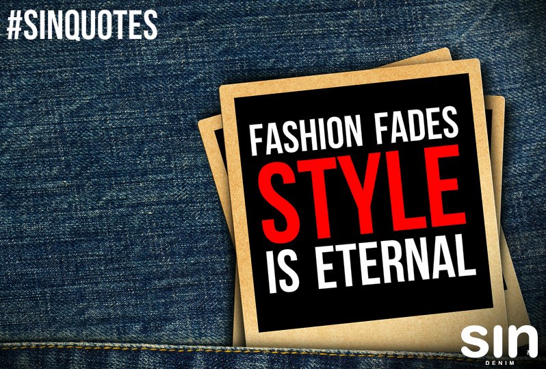 SinDenim's tweet photo. Ever wondered the Difference between style and fashion #SinQuotes https://t.co/npp86BwrdT