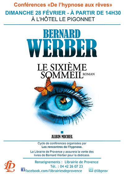 libprov's tweet image. Dimanche 28/02, @Werbernard en #dédicace  à l'hôtel Le Pigonnet (Aix) à partir de 16h, avec la @libprov !