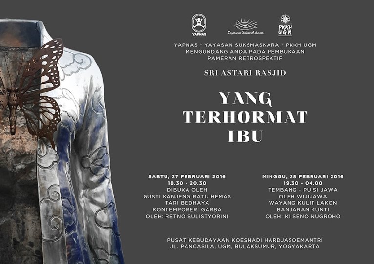 <a href="/jogartweeks/">JOGJA ARTWEEKS</a> 27/02/2016 | 19.00WIB | PKKH |Pameran "Yang Terhormat Ibu" Sri Astari Rasjid facebook.com/events/1504488…