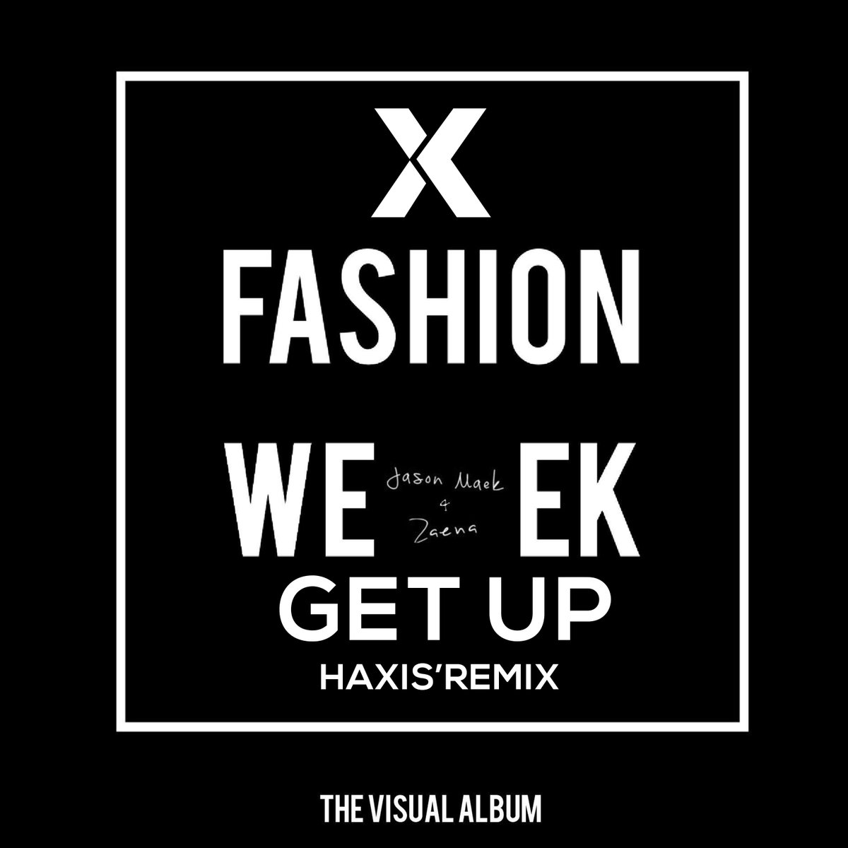 haxis01's tweet photo. Hey @zaenaworld, @jasonmaek,@maekmusic  Hope you'll like the BEST REMIX OF #GETUP #FWVA 
>>https://t.co/psqmW7cJDg<< https://t.co/NmJ9nSvPwA