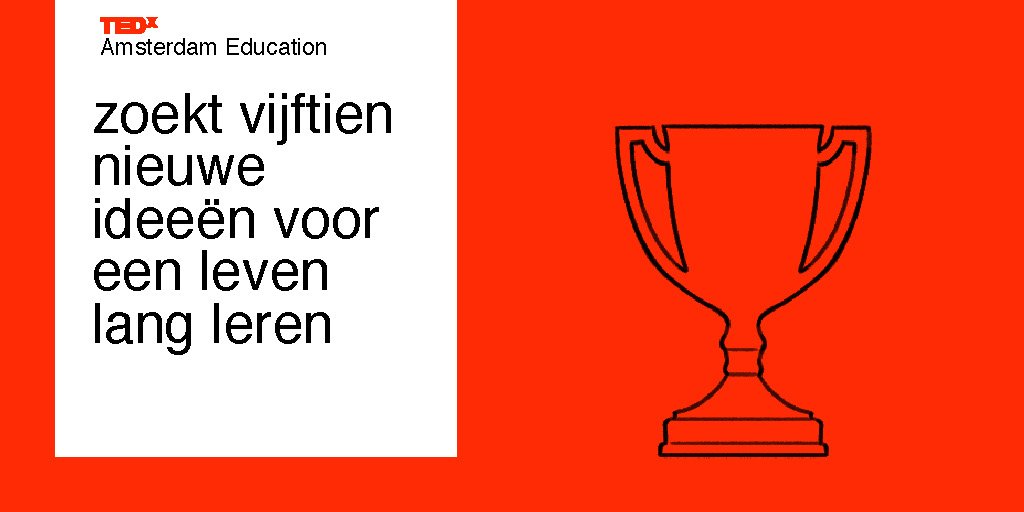 TEDxAmsterdamED's tweet photo. Have you submitted your #education idea for our awards? #borntolearn #onderwijs https://t.co/5z27Ukh97B https://t.co/JlWWw5fSVZ
