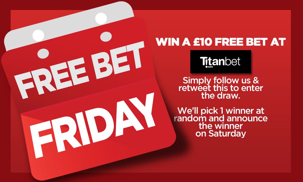 FreeBet_Friday's tweet photo. Win a £10 free bet at Titanbet on #FreeBetFriday. Follow us &amp; Rt for chance to win it.

https://t.co/q857KSoAbC https://t.co/Id08FhJo5i