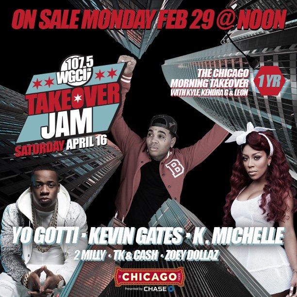 Did we mention the #TakeoverJam is going to be so LIT🔥@YoGottiKOM @iamKevinGates @kMichelle +more at Chicago Theater