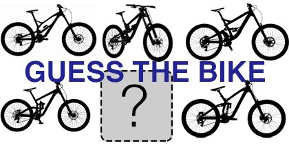 Chain__Reaction's tweet photo. Can you guess all these downhill bikes from their silhouettes? RT &amp; let us know your score! https://t.co/TOVi5qMnPD https://t.co/CQaounDYuT