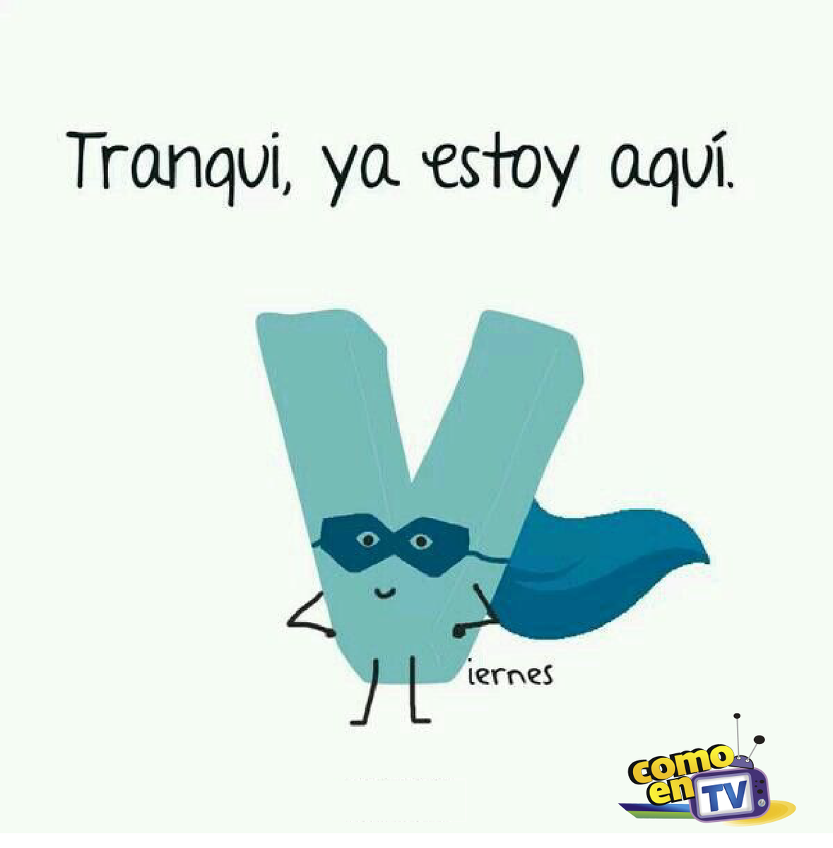 comoentv_'s tweet photo. #BuenViernes les deseamos #ComoEnTv https://t.co/x8E9JiZg4t