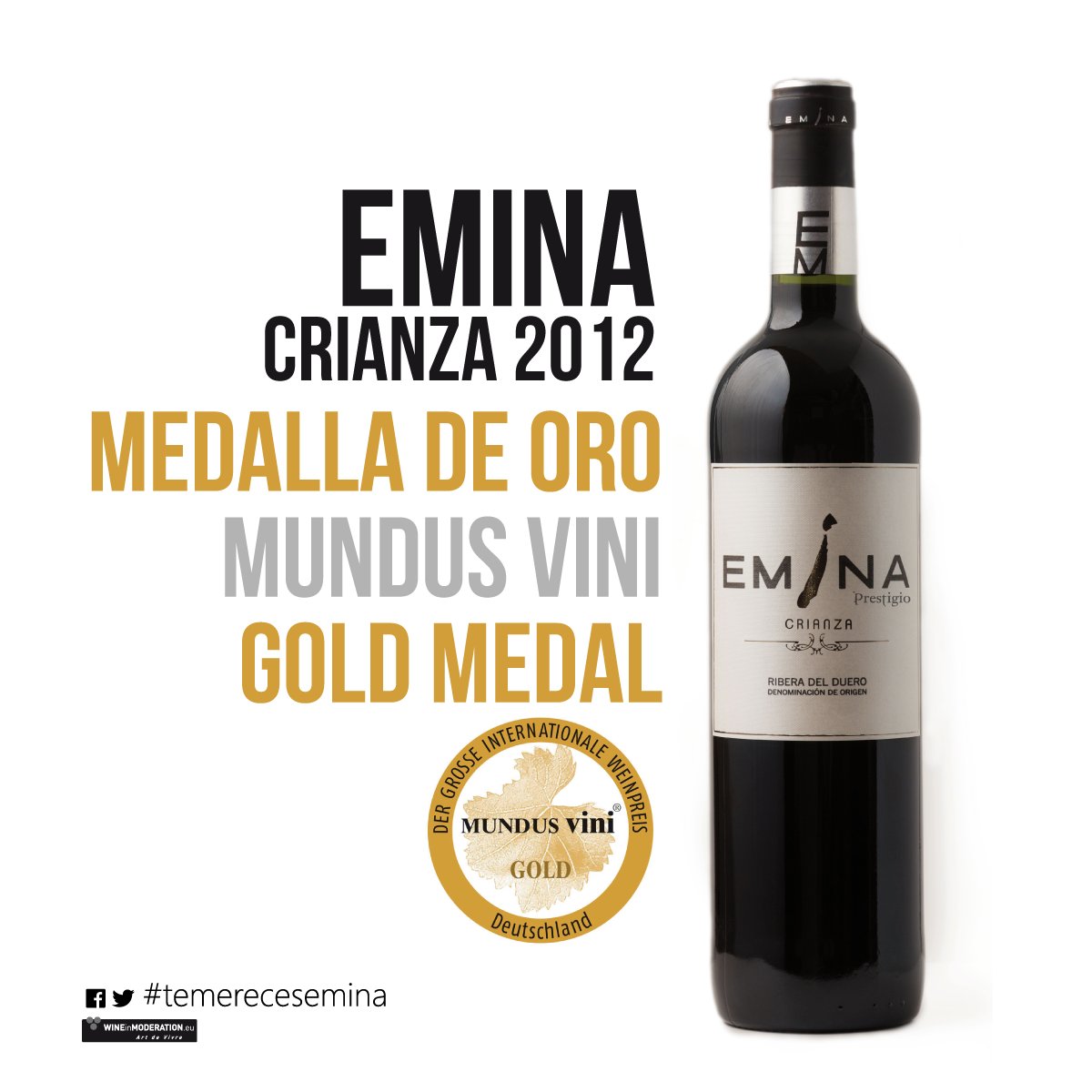 EMINA Crianza 2012 <a href="/DORibera/">Ribera Del Duero</a> recibe la MEDALLA DE ORO en #MUNDUSVINI2016