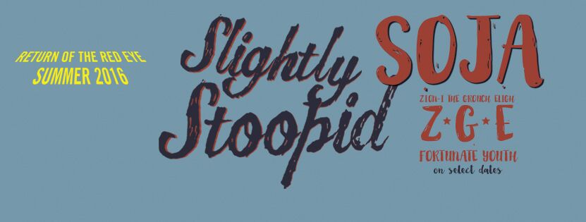 let the summer concert line up begin :) <a href="/SlightlyStoopid/">Slightly Stoopid</a> #ReturnOfTheRedEye