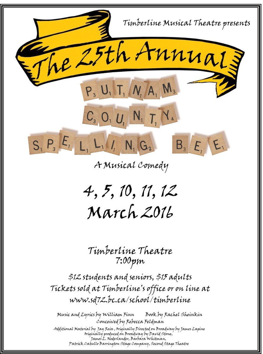 CRSD72's tweet photo. #CRSD72_Timber musical theatre: "The 25th Annual Putnam County Spelling Bee". Tkts available now! #campbellriver https://t.co/AZdaWe4SU9