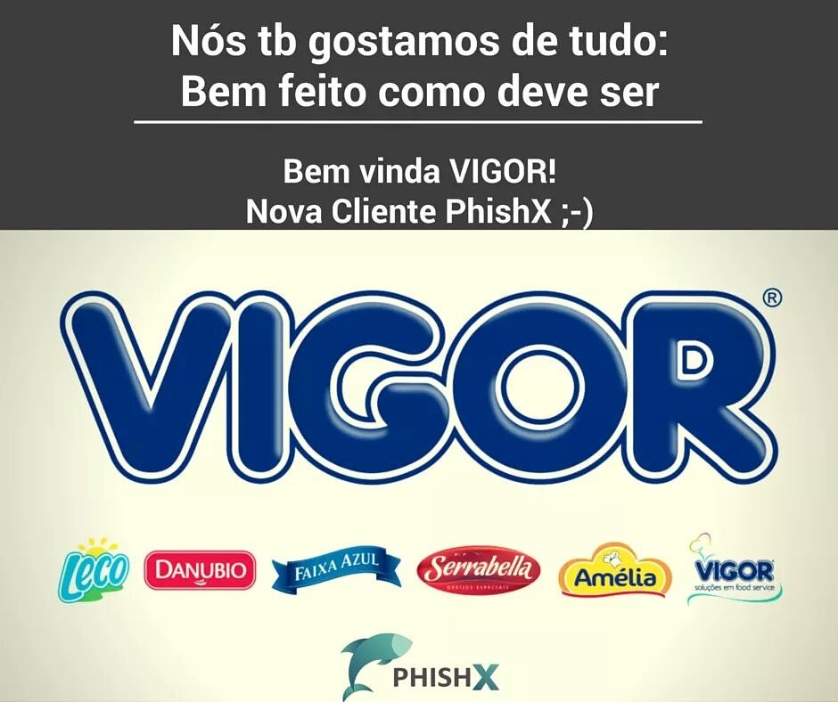 PhishX's tweet photo. Welcome @vigorbrasil! NEW Cliente of @PhishX. https://t.co/eqFtSBgPNP