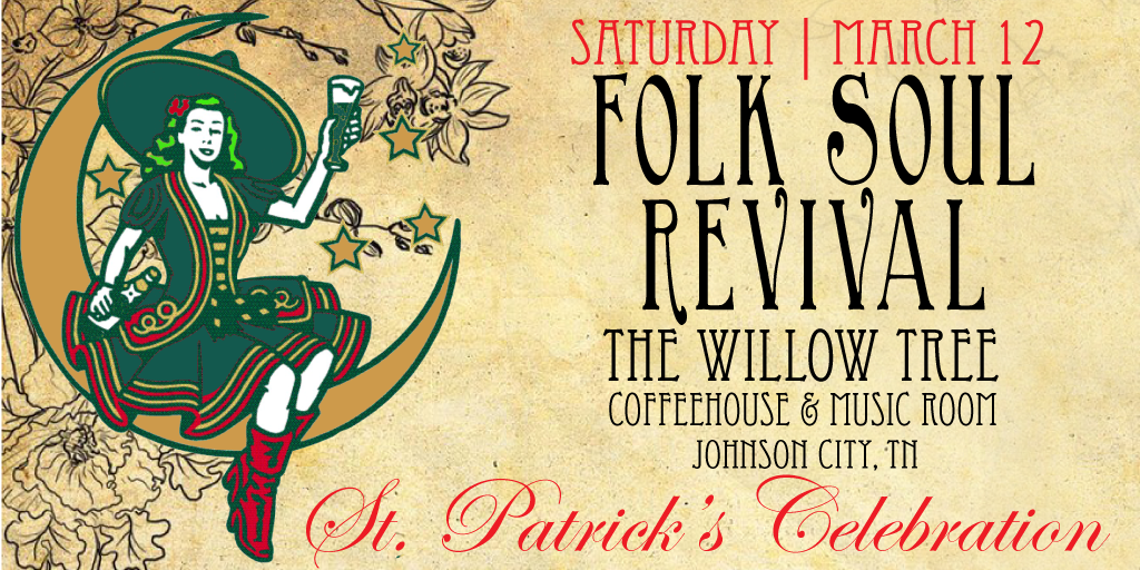 folksoulrevival's tweet photo. Celebrate St. Pat's early with us @ #WillowTreeJC Mar. 12! https://t.co/SyYrbb99c6 https://t.co/ZNH4inAg48