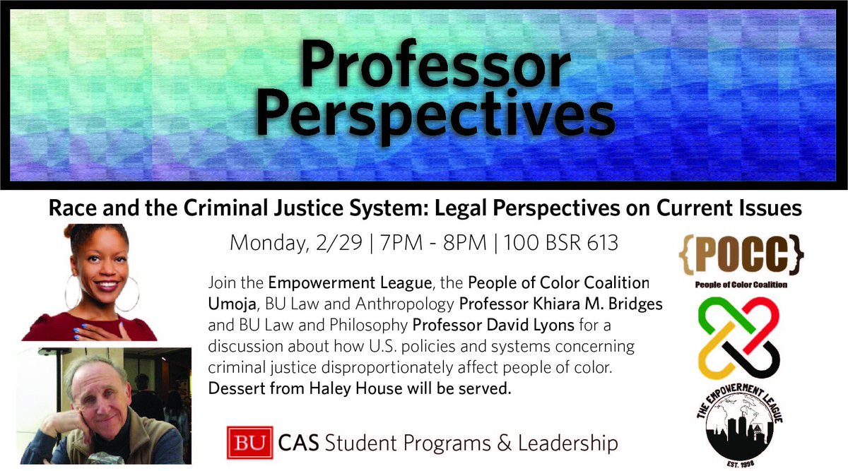 Professor Perspectives Next Monday @ 7pm! with the Empowerment League, <a href="/BUPOCC/">POCC</a>, <a href="/UmojaBU/">Umoja BU</a>, Prof. Bridges &amp; Prof Lyons