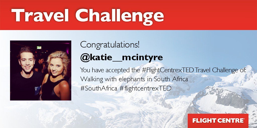 flightcentreAU's tweet photo. @katie__mcintyre Congratulations on accepting your #FlightCentrexTED Travel Challenge https://t.co/d9yu219jZV